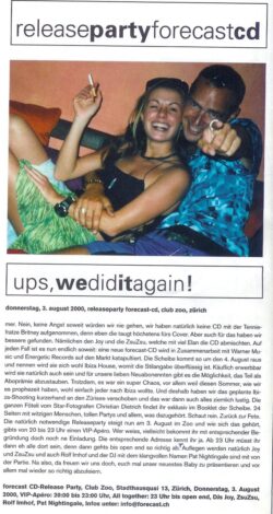 Releaseparty Forecast CD mit Pat Nightingale | Zoo Club (ZH) > Donnerstag 03.08.2000