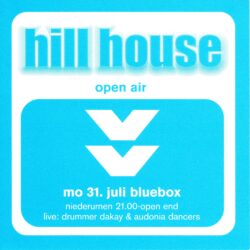 Hill House mit Pat Nightingale | Blue Box Niederurnen (GL)
> Montag 31.07.2000 Hill House mit Pat Nightingale | Blue Box Niederurnen (GL) > Montag 31.07.2000